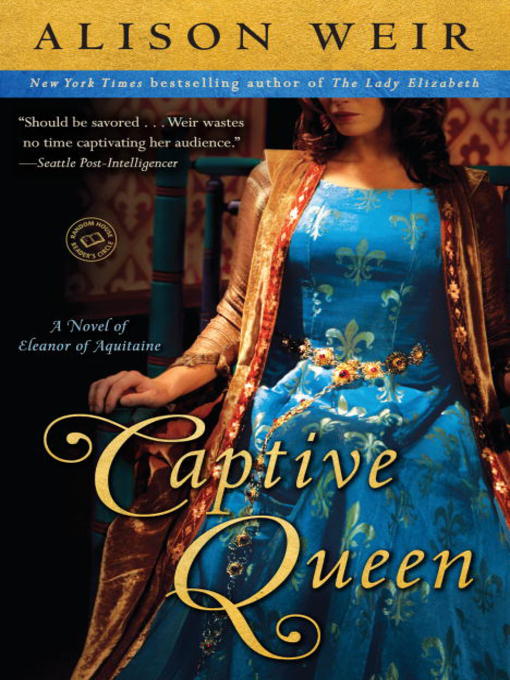 Title details for Captive Queen by Alison Weir - Wait list